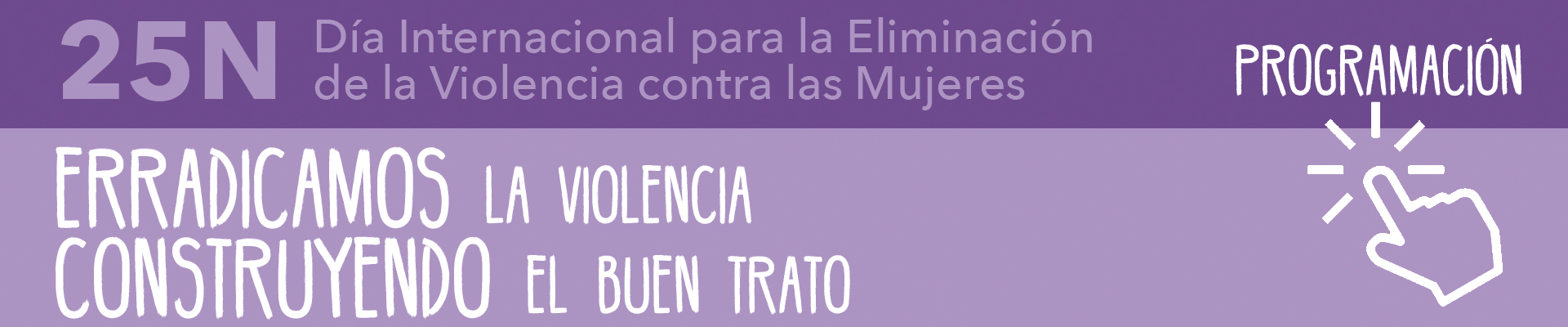 Día Internacional para la eliminación de la Violencia contra las Mujeres 2025
