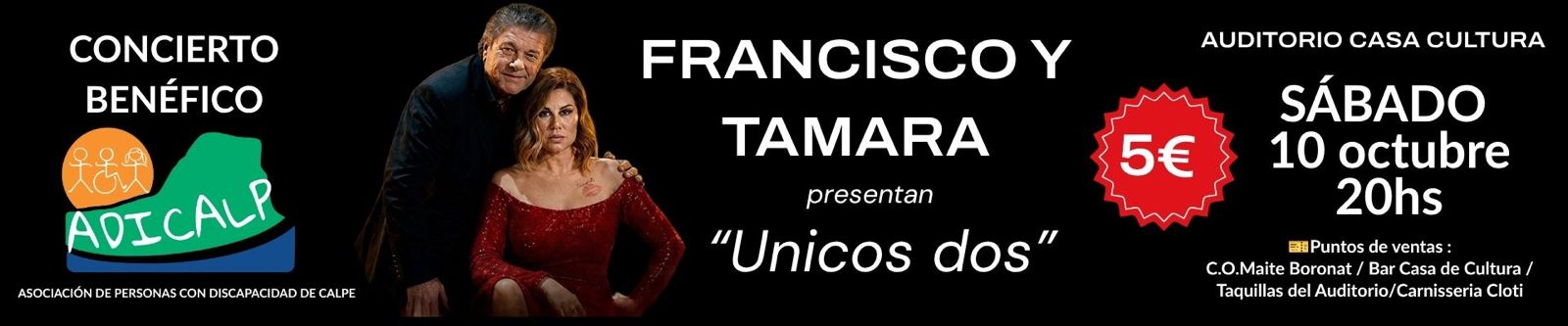 Concierto Ben&eacute;fico ADICalp - Francisco y Tamara "Unicos dos"